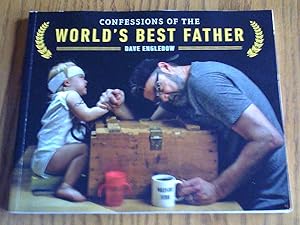 Confessions of the World's Best Father