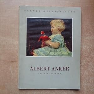 Albert Anker - Leben / Persönlichkeit / Werk