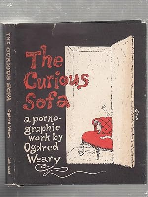 Imagen del vendedor de The Curious Sofa (in original dust jacket) a la venta por Old Book Shop of Bordentown (ABAA, ILAB)