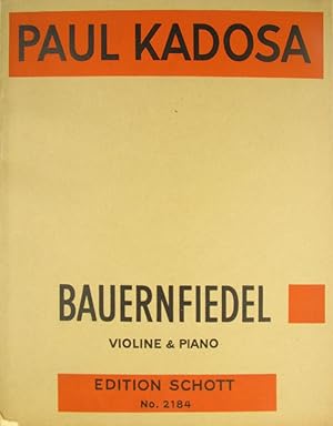 Paul Kadosa. Bauernfidel. Violine & Piano.,