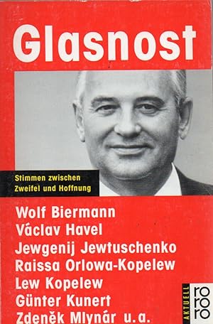 Glasnost.Stimmen zwischen Zweifel und Hoffnung