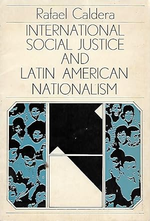 Seller image for International Social Justice and Latin American Nationalism for sale by Black Rock Books