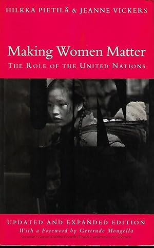 Making Women Matter: The Role of the United Nations