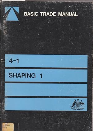 Basic Trade Manual - Shaping 1