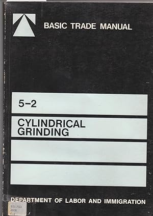 Imagen del vendedor de Basic Trade Manual - Cylindrical Grinding No.2 a la venta por Laura Books