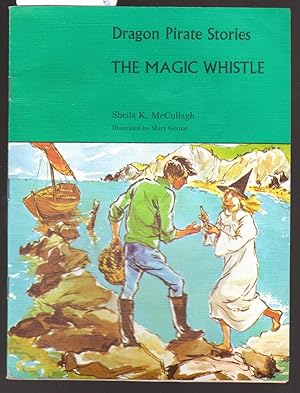 Dragon Pirate Stories : The Magic Whistle Book A5