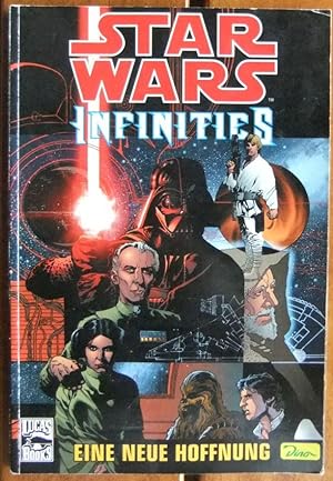 Star Wars. : Infinities. Eine neue Hoffnung.
