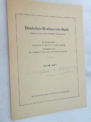 Bild des Verkufers fr Deutsches Rechtswrterbuch ; Band VII - Heft 7 zum Verkauf von Versandantiquariat Christian Back