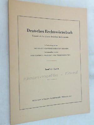 Bild des Verkufers fr Deutsches Rechtswrterbuch ; Band VII - Heft 8 zum Verkauf von Versandantiquariat Christian Back