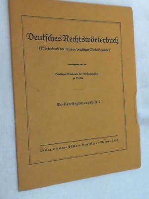 Seller image for Deutsches Rechtswrterbuch ; Quellen Ergntungsheft 2 for sale by Versandantiquariat Christian Back