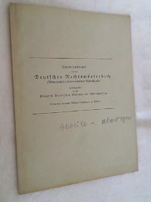 Bild des Verkufers fr Deutsches Rechtswrterbuch ; Sonderdruck ; Abbeile - abborgen zum Verkauf von Versandantiquariat Christian Back