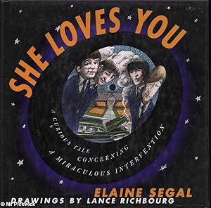 She Loves You: A Curious Tale Concerning a Miraculous Intervention