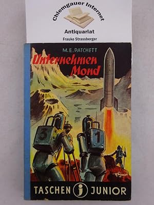 Unternehmen Mond. Deutsche Übersetzung und Bearbeitung von Karl Kurt Peters.