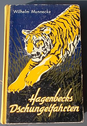 Bild des Verkufers fr Hagenbecks Dschungelfahrten - Mit 22 Abbildungen auf Tafeln zum Verkauf von Buchstube Tiffany