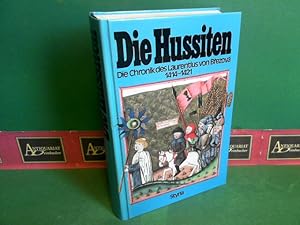 Die Hussiten - Die Chronik des Laurentius von Brezova 1414-1421. (= Slavische Geschichtsschreiber...