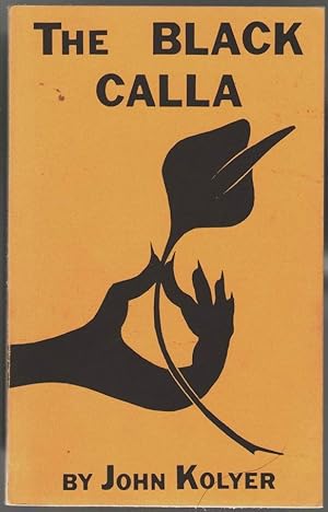 Seller image for The Black Calla for sale by Aardvark Book Depot