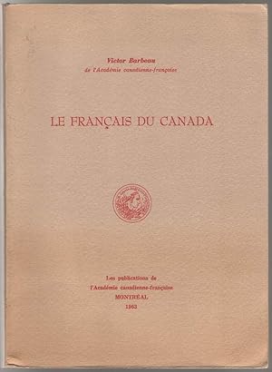 Seller image for Le Franais du Canada for sale by Aardvark Book Depot