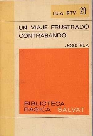 Imagen del vendedor de Un viaje frustrado / Contrabando a la venta por LIBRERA SOLN