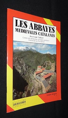 Image du vendeur pour Les abbayes mdivales catalanes mis en vente par Abraxas-libris