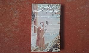 Seller image for Mmoire prive et mmoire collective dans l'Amrique pr-industrielle for sale by Librairie de la Garenne