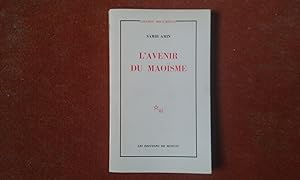 Seller image for L'avenir du Maosme for sale by Librairie de la Garenne