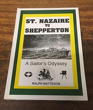 St. Nazaire to Shepperton: A Sailor's Odyssey