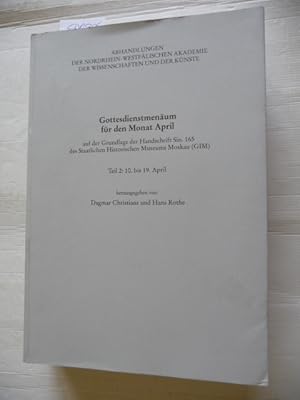 Image du vendeur pour Gottesdienstmenum fr den Monat April, Teil 2: auf der Grundlage der Handschrift Sin. 165 des Staatlichen Historischen Museums Moskau (GIM) mis en vente par Gebrauchtbcherlogistik  H.J. Lauterbach