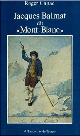 Jacques Balmat dit "Mont-Blanc"