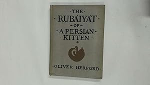 Immagine del venditore per The Rubaiyat Of A Persian Kitten venduto da Goldstone Rare Books