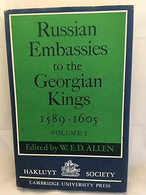 Imagen del vendedor de Russian Embassies to the Georgian Kings, 1589 - 1605: Volume I (The Hakluyt Society Second Series) a la venta por PsychoBabel & Skoob Books