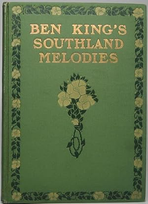 Immagine del venditore per Ben King's Southland Melodies venduto da Main Street Fine Books & Mss, ABAA