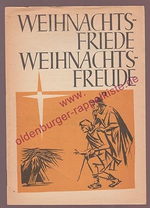 Bild des Verkufers fr Weihnachtsfriede, Weihnachtsfreude (1967) - Mller, Heinrich (Pastor) zum Verkauf von Oldenburger Rappelkiste