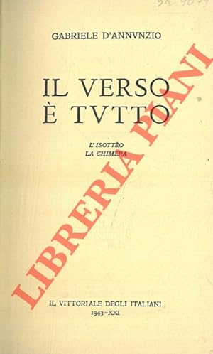 Il verso è tvtto. L'Isotteo. La Chimera.