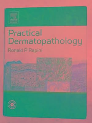 Imagen del vendedor de Practical dermatopathology (Text with CD-ROM) a la venta por Cotswold Internet Books