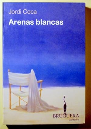 Seller image for ARENAS BLANCAS - Barcelona 2008 for sale by Llibres del Mirall