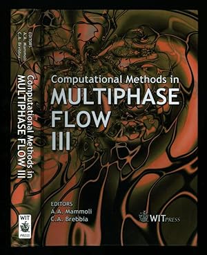 Seller image for Computational Methods in Multiphase Flow III for sale by Sapience Bookstore