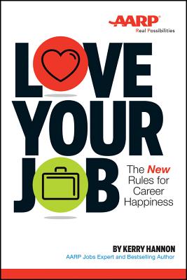 Seller image for Love Your Job: The New Rules for Career Happiness (Paperback or Softback) for sale by BargainBookStores