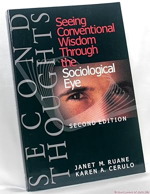 Seller image for Second Thoughts: Seeing Conventional Wisdom Through the Sociological Eye for sale by BookLovers of Bath