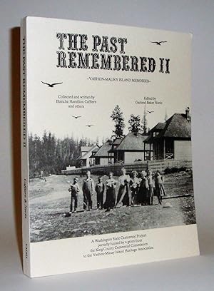 The Past Remembered II: Vashon-Maury Island Memories