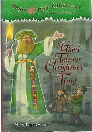 A GHOST TALE FOR CHRISTMAS TIME (Magic Tree House #44 A Merlin Mission