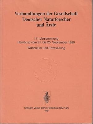 Bild des Verkufers fr Verhandlungen der Gesellschaft Deutscher Naturforscher und rzte. 111. Versammlung Hamburg vom 21. bis 25. Sept. 1980: Wachstum und Entwicklung zum Verkauf von Graphem. Kunst- und Buchantiquariat