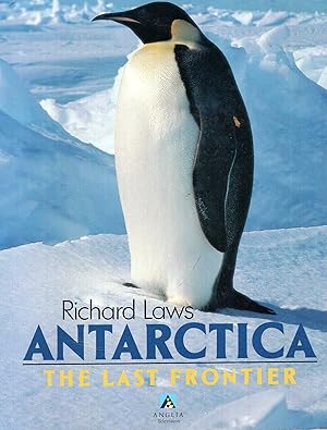 Seller image for Antarctica the Last Frontier for sale by Pendleburys - the bookshop in the hills