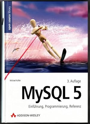 Bild des Verkufers fr MySQL 5 : Einfhrung, Programmierung, Referenz. zum Verkauf von Ralf Bnschen