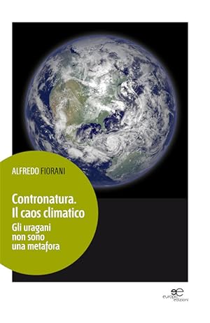Seller image for Contronatura. Il caos climatico for sale by Libro Co. Italia Srl