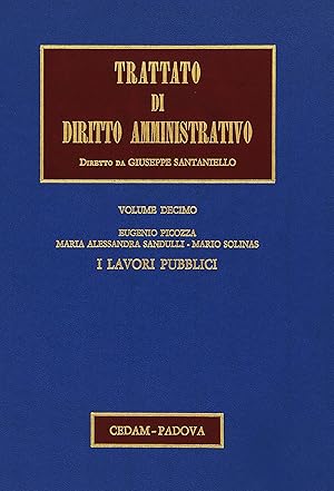 Bild des Verkufers fr Trattato di diritto amministrativo. Vol. 10: I lavori pubblici zum Verkauf von Libro Co. Italia Srl