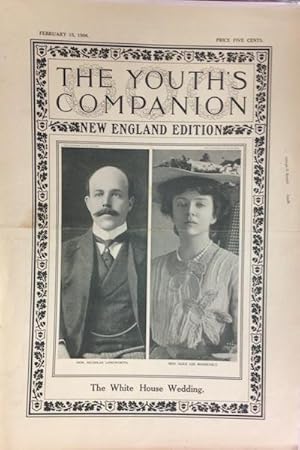 The Youth's Companion; Front cover illustration shows Nicholas Longworth & Alice Roosevelt, the W...