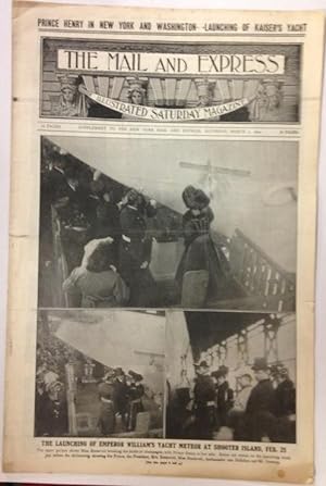 Seller image for The Mail & Express, March 1, 1902. Cover of Alice Roosevelt Launching Emperor William's Yacht Meteor; Price Henry In New York & Washington for sale by Austin's Antiquarian Books