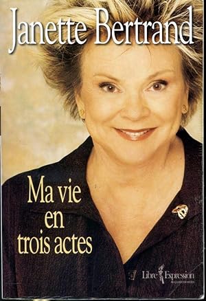 Seller image for Ma vie en trois actes for sale by Librairie Le Nord