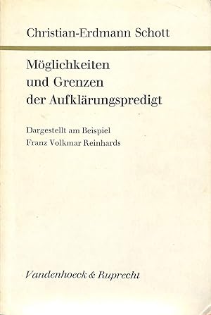 Seller image for Mglichkeiten und Grenzen der Aufklrungspredigt. Dargestellt am Beispiel Franz Volkmar Reinhards (Arbeiten zur Pastoraltheologie 16). for sale by Den Hertog BV