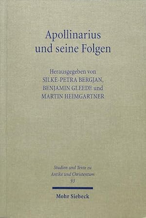 Apollinarius und seine Folgen (Studien und Texte zu Antike und Christentum 93).